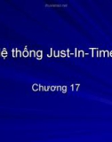 Chương 17- Hệ thống Just-In-Time