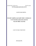 Luận văn Thạc sĩ Kiến trúc: Tổ chức không gian kiến trúc cảnh quan tuyến đường Kim Long nói dài Nguyễn Phúc Nguyên