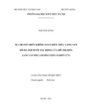 Luận văn Thạc sĩ Kiến trúc: Sự chuyển biến không gian kiến trúc làng ven đô Hà Nội dưới tác động của đô thị hóa (làng Văn Phú làm đói tượng nghiên cứu)