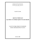 Luận văn Thạc sĩ Quản lý kinh tế: Quản lý nhân lực tại Công ty cổ phần quốc tế Nam Thành