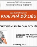 Bài giảng Khai phá dữ liệu - Chương 4: Phân cụm dữ liệu