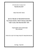 Tóm tắt luận văn Thạc sĩ Quản trị kinh doanh: Quản trị quan hệ khách hàng tại Ngân hàng TMCP Ngoại thương Việt Nam – Chi nhánh Phú Yên