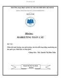 Đê2 Tài: Phân tích ảnh hưởng của môt trường văn hóa đến hoạt động marketing tại hai quốc gia Nhật Bản và Hàn Quốc.