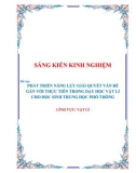 Sáng kiến kinh nghiệm THPT: Phát triển năng lực giải quyết vấn đề gắn với thực tiễn trong dạy học Vật lí cho học sinh trung học phổ thông