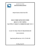 Luận văn Thạc sĩ Quản trị kinh doanh: Hoàn thiện kênh phân phối dịch vụ viễn thông tại Công ty dịch vụ Mobifone khu vực 3