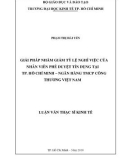 Luận văn Thạc sĩ Kinh tế: Giải pháp giảm thiểu tình trạng nghỉ việc của nhân viên phê duyệt tín dụng tại TP.HCM – Ngân hàng TMCP Công thương Việt Nam