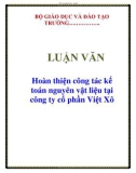 LUẬN VĂN: Hoàn thiện công tác kế toán nguyên vật liệu tại công ty cổ phần Việt Xô