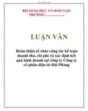 Đề tài luận văn kế toán:  Hoàn thiện tổ chức công tác kế toán doanh thu, chi phí và xác định kết quả kinh doanh tại công ty Công ty cổ phần điện tử Hải Phòng