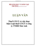 LUẬN VĂN: Thuế GTGT và việc thực hiện Luật thuế GTGT ở công ty TNHH Mai Anh