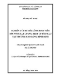 Tóm tắt Luận văn Thạc sĩ Quản trị kinh doanh: Nghiên cứu sự hài lòng sinh viên đối với chất lượng dịch vụ đào tạo tại Trường Cao đẳng Bình Định