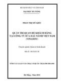 Tóm tắt Luận văn Thạc sĩ Quản trị kinh doanh: Quản trị quan hệ khách hàng tại Công ty Sữa đậu nành Việt Nam (Vinasoy)