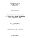 Tóm tắt luận văn Thạc sĩ Hóa học hữu cơ: Nghiên cứu biến tính cellulose tách từ dăm tre làm vật liệu hấp phụ ion Mn2+ , ZN2+  trong nước