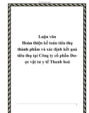 Luận văn Hoàn thiện kế toán tiêu thụ thành phẩm và xác định kết quả tiêu thụ tại Công ty cổ phần Dược vật tư y tế Thanh hoá