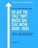 52 đề thi thử THPT Quốc gia các môn năm 2020-2021