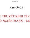 Bài giảng Lịch sử các học thuyết kinh tế: Chương 6 - TS. Nguyễn Tấn Phát