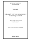 Tóm tắt luận văn Thạc sĩ Kinh tế: Giải quyết việc làm cho lao động nữ ở tỉnh Quảng Bình