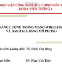 Đồ án tốt nghiệp: Vấn đề năng lượng trong mạng Wireless Sensor và đánh giá bằng mô phỏng (HV Công nghệ Bưu chính viễn thông)