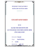 Sáng kiến kinh nghiệm THPT: Dạy học theo định hướng mới gắn với giáo dục STEM trong chương trình Công nghệ 10 THPT