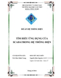 Đồ án Hệ thống điện: Tìm hiểu ứng dụng của Scada trong hệ thống điện