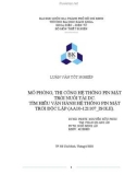 Luận văn tốt nghiệp: Mô phỏng thi công hệ thống pin mặt trời nuôi tải DC. Tìm hiểu vận hành hệ thống pin mặt trời độc lập (AA10-121107-Isole)