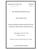 Tóm tắt Luận văn thạc sĩ Quản lý công: Giải quyết khiếu nại hành chính về đất đai tại huyện U Minh Thượng, tỉnh Kiên Giang