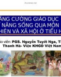 TĂNG CƯỜNG GIÁO DỤC KĨ NĂNG SỐNG QUA MÔN TỰ NHIÊN VÀ XÃ HỘI Ở TIỂU HỌC - BÀI 2