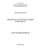 Luận án Tiến sĩ Kinh tế: Liên kết đào tạo và sử dụng lao động ở tỉnh Nghệ An