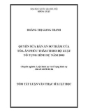 Tóm tắt luận văn Thạc sĩ Luật học: Quyền sửa bản án sơ thẩm của Tòa án phúc thẩm theo bộ luật tố tụng hình sự năm 2003