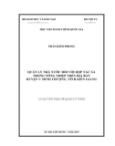 Luận văn thạc sĩ Quản lý công: Quản lý nhà nước đối với HTX trong nông nghiệp trên địa bàn huyện U Minh Thượng tỉnh Kiên Giang