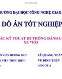 Thuyết minh đồ án tốt nghiệp Cơ khí: Khai thác kỹ thuật hệ thống đánh lửa trên xe Vios