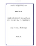 Luận văn Thạc sỹ Kỹ thuật: Nghiên cứu tính năng may của vải dùng cho may mặc và vải kỹ thuật