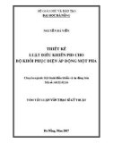 Tóm tắt Luận văn Thạc sĩ Kỹ thuật: Thiết kế luật điều khiển PID cho bộ khôi phục điện áp động một pha