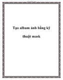 Tạo album ảnh bằng kỹ thuật mask