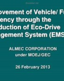 Improvement of Vehicle/ Fuel Efficiency through the Introduction of Eco-Drive Management System (EMS)