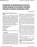 Researching the mediating role of circular fashion awareness in Vietnamese consumers' intention to purchase secondhand clothes