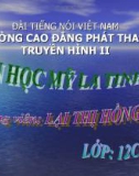 Bài giảng Ngữ văn lớp 12 - Bài: Văn học Mỹ - Latinh