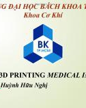 Bài thuyết trình: 3D printing medical implants