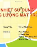 Bài thuyết trình Báo cáo: Bơm nhiệt sử dụng năng lượng mặt trời