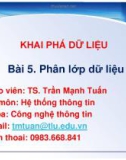 Bài giảng Khai phá dữ liệu: Bài 5 - TS. Trần Mạnh Tuấn