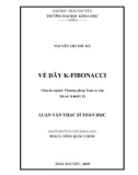 Luận văn Thạc sĩ Toán học: Về dãy k-Fibonacci