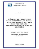 Tóm tắt Luận văn Thạc sĩ Tài chính ngân hàng: Hoàn thiện hoạt động cho vay doanh nghiệp nhỏ và vừa tại Ngân hàng Nông Nghiệp và Phát triển Nông thôn Việt Nam - Chi Nhánh huyện Quảng Trạch, Bắc Quảng Bình