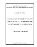 Luận văn Thạc sĩ Kinh tế: Các nhân tố ảnh hưởng đến sự thỏa mãn trong công việc của nhân viên tín dụng ngân hàng tại địa bàn TP. Hồ Chí Minh