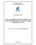 Luận văn Thạc sĩ Quản trị kinh doanh: Nâng cao hoạt động sản xuất kinh doanh của Công ty MDF Vinafor Gia Lai