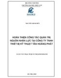 Luận văn Thạc sĩ Quản trị kinh doanh: Hoàn thiện công tác Quản trị nguồn nhân lực tại Công ty TNHH Thiết bị Kỹ thuật Tân Hoàng Phát