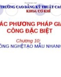 Tiểu luận: Các phương pháp gia công đặc biệt