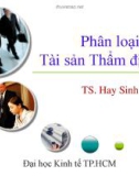 Bài giảng Phân loại tài sản thẩm định giá - TS. Hay Sinh