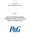 BÀI TIỂU LUẬNMÔN MARKETING TOÀN CẦU:PHÂN TÍCH KINH NGHIỆM MARKETING P&G