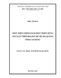 Luận văn Thạc sĩ Chính sách công: Thực hiện chính sách phát triển rừng sản xuất trên địa bàn huyện Hà Quảng, tỉnh Cao Bằng