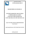 Luận văn Thạc sĩ Quản trị kinh doanh: Giải pháp marketing cho dòng sản phẩm cà phê của Tập đoàn Dao-Heuang Group (DHG) tại tỉnh Champasack, nước Cộng hòa Dân chủ nhân dân Lào