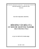 Luận án Tiến sĩ Văn hóa học: Đời sống văn hóa của cư dân Óc Eo ở Tây Nam Bộ